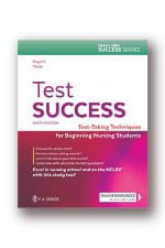 Test Success : Test-Taking Techniques for Beginning Nursing Student